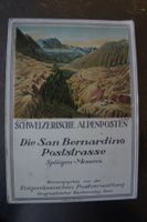 Schweizerische Alpenposten Die San Bernardino Poststrasse