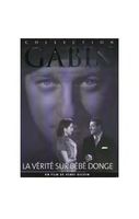 LA VERITE SUR BEBE DONGE,avec Jean Gabin & Danielle Darrieux