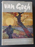 Van Gogh,  Der Mensch und sein Werk von Pierre Cabanne