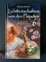 Lichtbotschaften von den Plejaden 6, Pavlina Klemm