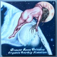 ORESUND SPACE COLLECTIVE - ORGANIC EARTHLYFLOTATION
