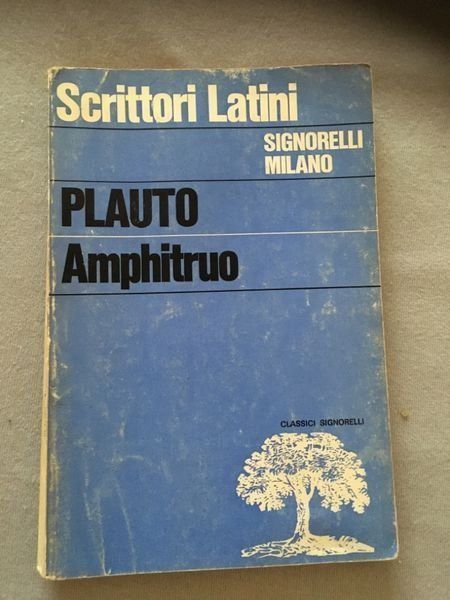 Libri: Scrittori Latini - Plauto Amphitruo – Usato da Bergdietikon venduto da book-4-you