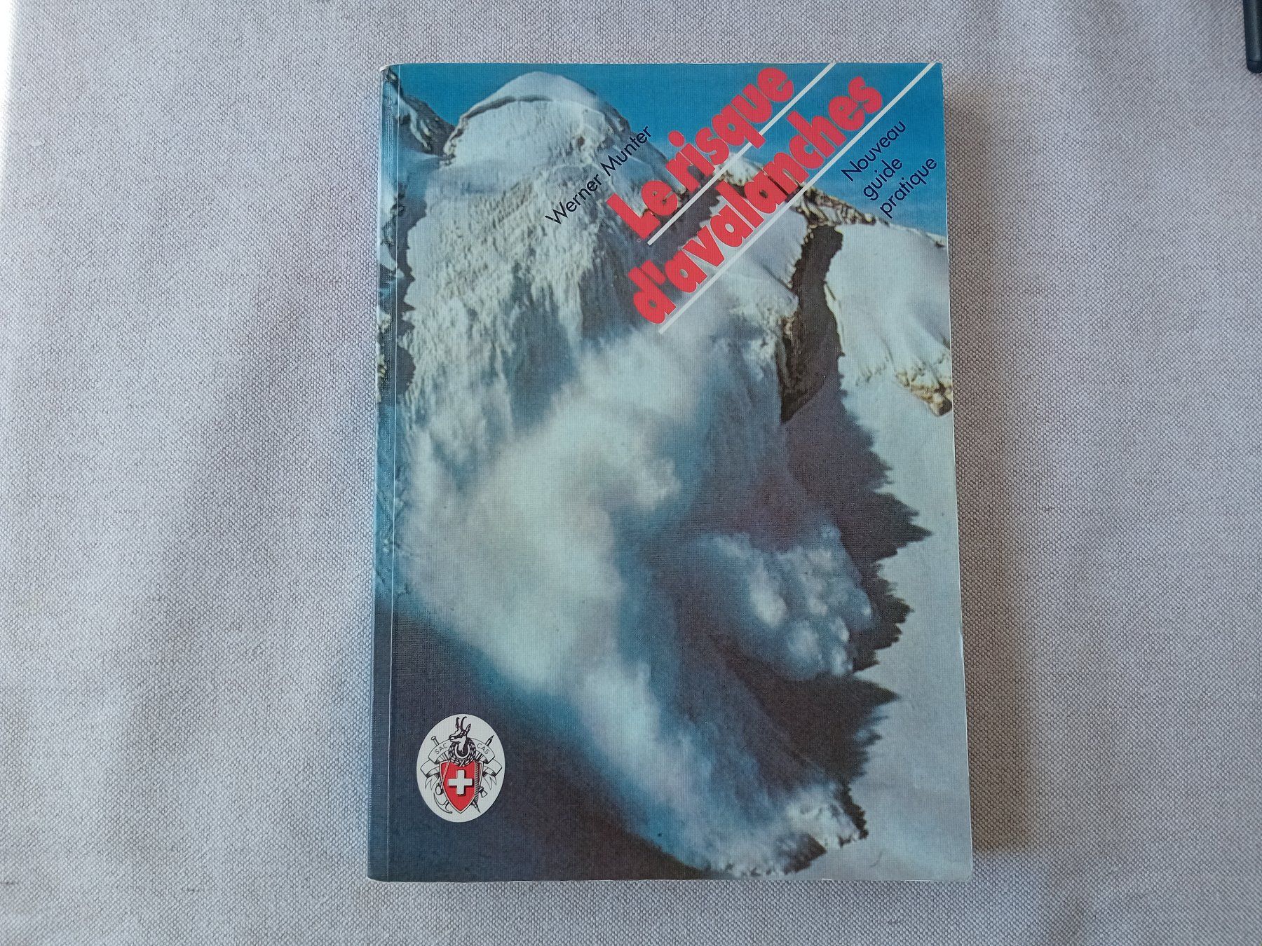 Libri: Le risque d’avalanches - Guide pratique - Werner Munter – Usato da Fribourg venduto da Werkt