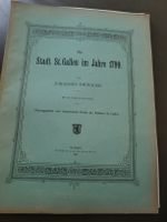 Die Stadt St. Gallen im Jahre 1799 von Johannes Dierauer