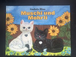 Muschi und Mohrli - Kinderbuch Klassiker, Top Zustand!