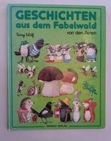 Geschichten aus dem Fabelwald Band 1 ab Fr. 15.- / Tony Wolf