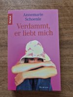 Buch "Verdammt, er liebt mich" von Annemarie Schoenle