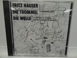 Fritz Hauser - Die Trommel / Die Welle - Seltene CD!
