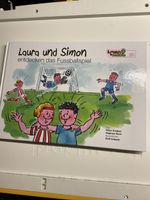 Laura und Simon entdecken das Fussballspiel - Kinderbuch
