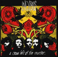 Incubus: A crow left of the murder CD
