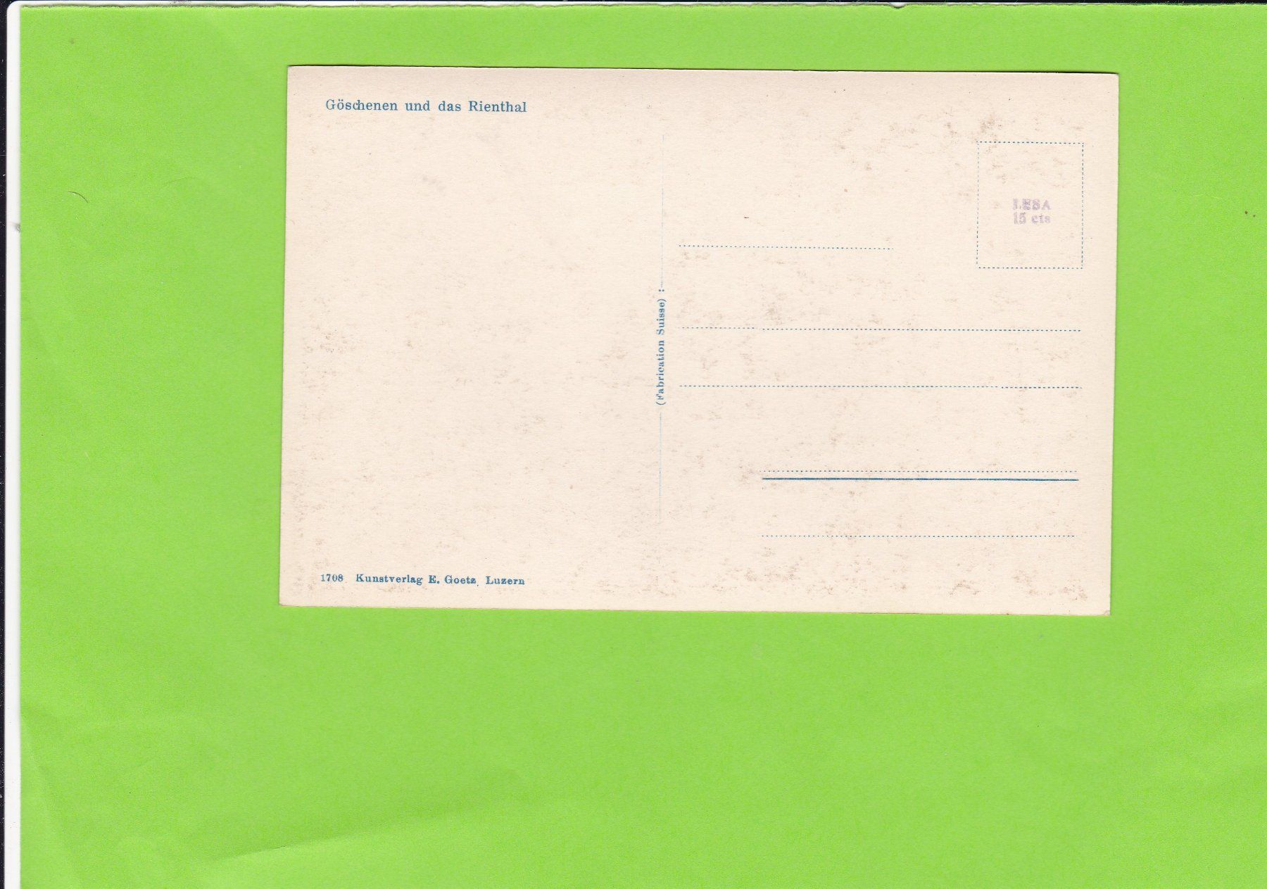 Cartoline postali: Göschenen und das Rhiethal – Usato da St. Peterzell venduto da neckertal 1