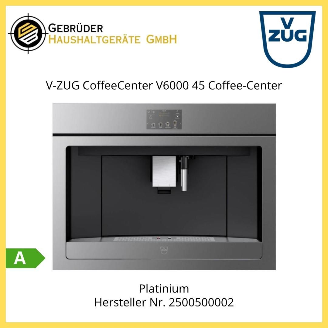 V-Zug Macchine per caffè & Macchine per espresso: V-ZUG CoffeeCenter V6000 45 2500500002  Platinum – Nuovo e nell'imballaggio originale da Dietikon venduto da Haushaltsshop