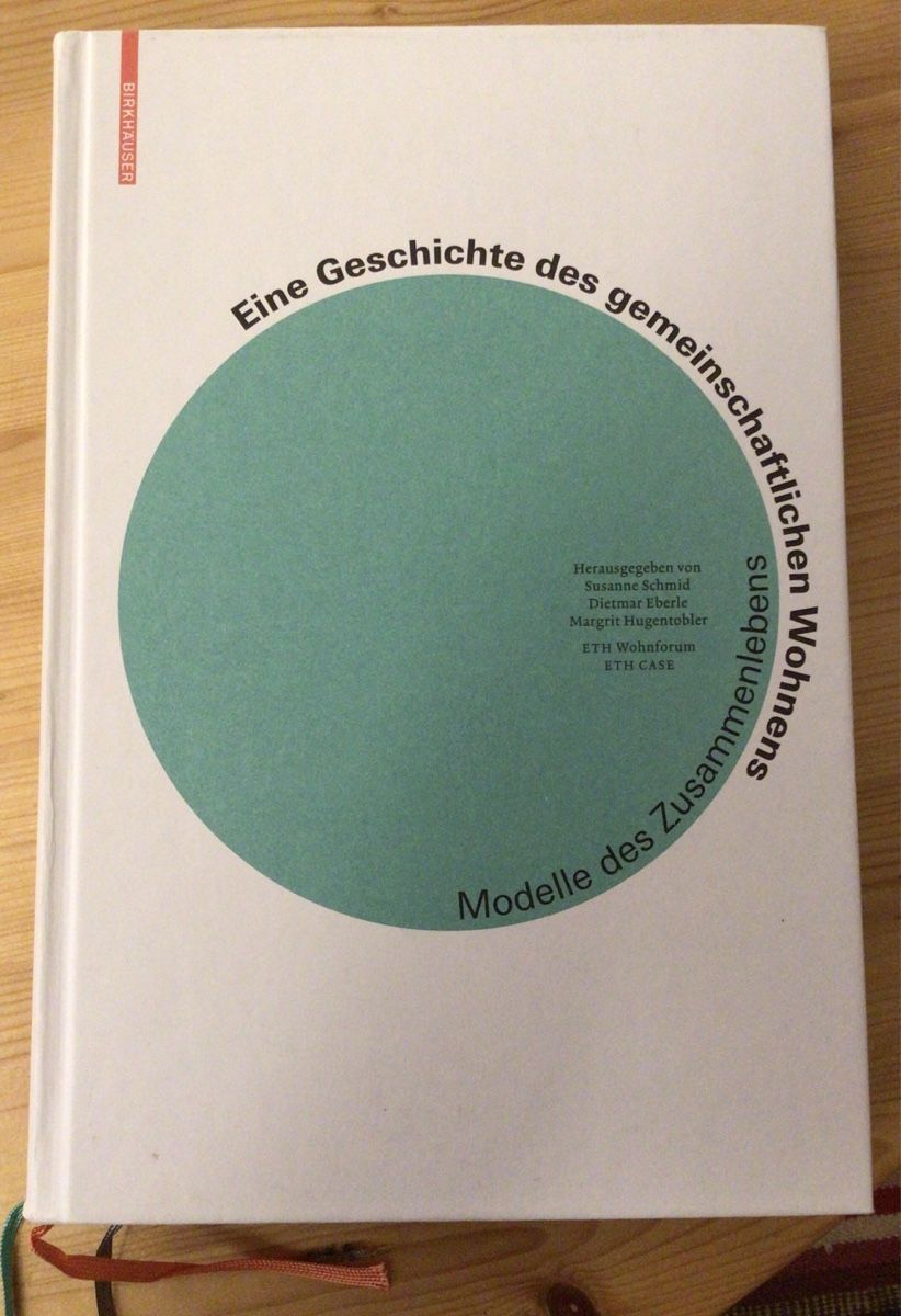 Libri: Gemeinschaftliches Wohnen - Geschichte, Modelle – Nuovo e nell'imballaggio originale da Ennetbaden venduto da Nab2012