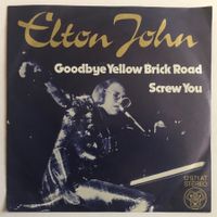 ELTON JOHN - GOODBYE YELLOW BRICK ROAD / SCREW YOU