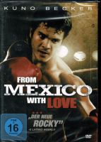From Mexico with Love   (Deutsch & Englisch)      ©'2009