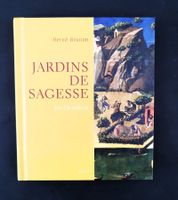 Jardins de sagesse en Occident, Hervé Brunon, Seuil