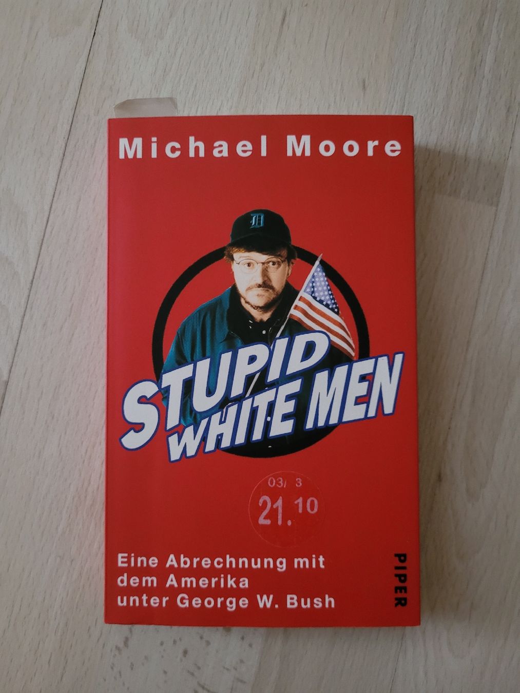 Libri: Michael Moore - Stupid White Men – Usato da Perlen venduto da Safari_23