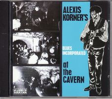 Alexis Korner's Blues Incorporated – At The Cavern