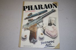 PHARAON     °°°°  DOSSIER ANTI  °°°°