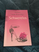 Taschenbuch: Schwerelos von Ildikó von Kürthy