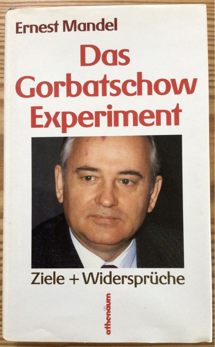 Bücher: Ernest Mandel: „Das Gorbatschow-Experiment“ – Neu (gemäss Beschreibung) aus Ennetbaden von Nab2012