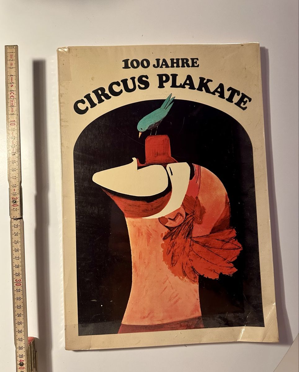 Libri: 100 Jahre Circus Plakate – Usato da Zürich venduto da bella027