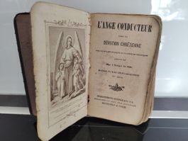 L'Ange Conducteur, livre religieux ancien, rare !