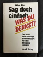 Lillian Glass Sag doch einfach WAS DU DENKST! 