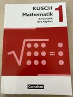KUSCH MATHEMATIK 1/ ARITHMETIK UND ALGEBRA