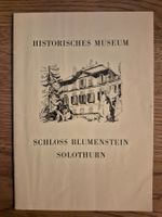 Historisches Museum Schloss Blumenstein Solothurn