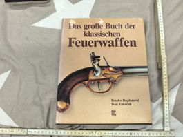 BUCH..Das grosse Buche det klassischen Feuerwaffen