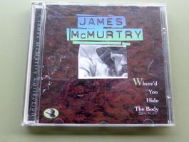 (p) CD JAMES MCMURTRY: Where'd you hide the body,1995