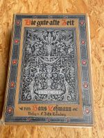 Buch Die gute alte Zeit