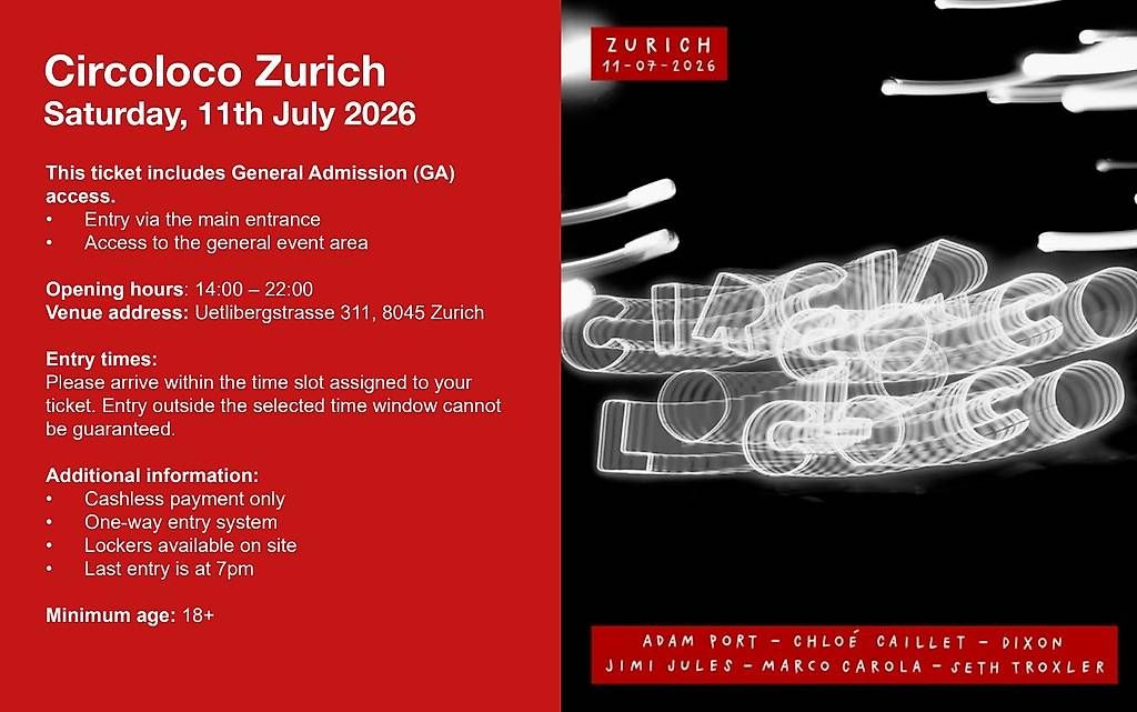 Biglietti: Regular Ticket for Circoloco in Zürich (Entry anytime) – Nuovo (secondo la descrizione) da Kloten venduto da filant
