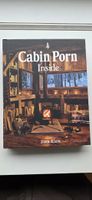 Cabin Porn Inside – Bildband – NEU & ungelesen