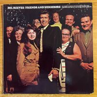 Del Reeves - Friends And Neighbors / 1. US-Press. 1971