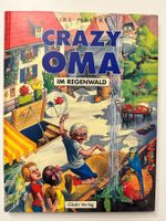 CRAZY OMA IM REGENWALD - Globi Verlag 1.Auflage 1994