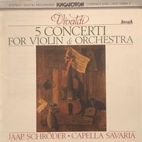 Vivaldi - 5 Concerti für Violine & Orchester (Jaap Schröder)