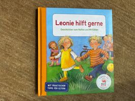 Leonie hilft gerne - Geschichten vom Helfen und Mitfühlen