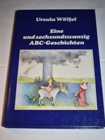 Ursula Wölfel: Eine und sechsundzwanzig ABC-Geschichten!