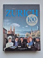 ZÜRICH in 100 Geschichten  🤍💙  Neupreis 55.- /  1. Auflage