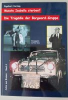 BORGWARD - Die Tragödie der Borgward Gruppe