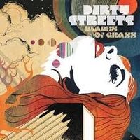 Dirty Streets – Blades Of Grass
