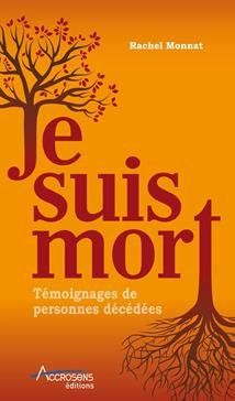 Libri: Je suis mort - Témoignages de personnes décédées – Usato da Neuchâtel venduto da Dualseele