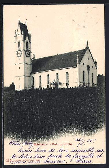 Ansichtskarten: AK Männedorf, Reform. Kirche, 1905 – Gebraucht aus Berlin von bartko-reher