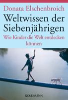 Elschenbroich Donate - Weltwissen der Siebenjährigen / Ratge
