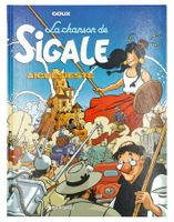 LA CHANSON DE SIGALE "Aiguesieste" (Auteur GOUX)