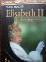 Elizabeth II, la dernière reine