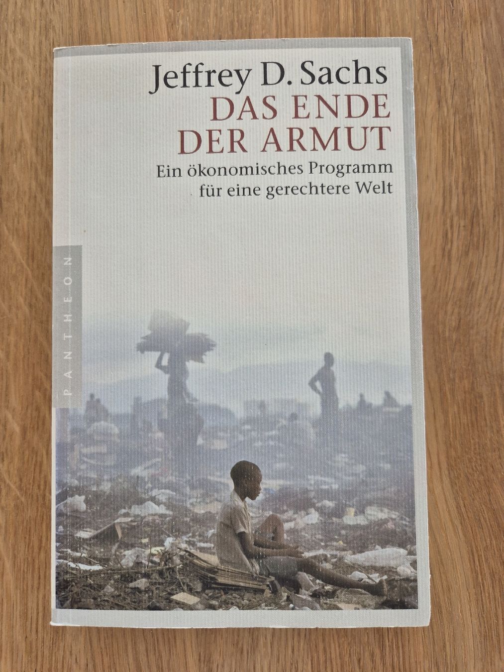 Bücher: Jeffrey D. Sachs - Das Ende der Armut  – Gebraucht aus Bern von miruslav