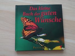 Das kleine Buch der guten Wünsche